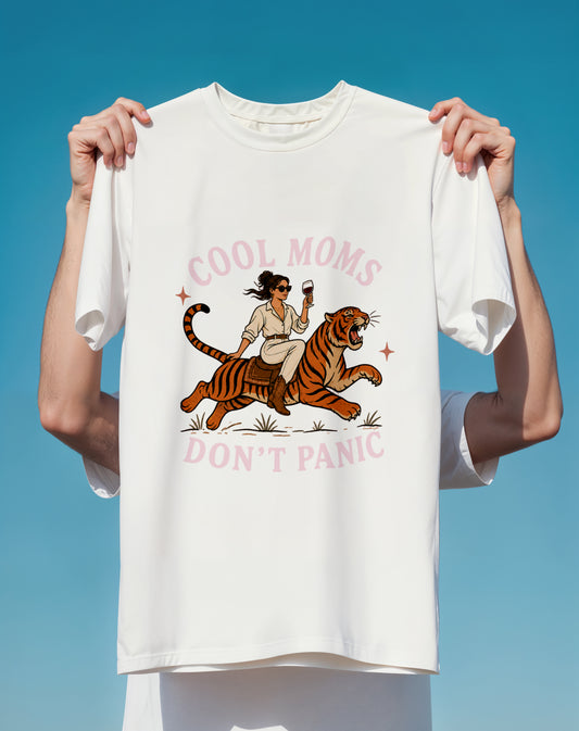 T-Shirt "Cool Moms Don’t Panic" Graphic Tee (Mom Life, Tiger Ride)