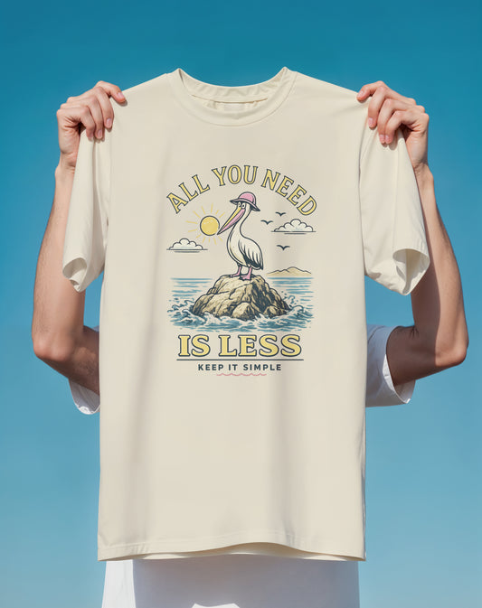 All You Need Is Less Pelican Beach – Comfort Colors heavyweight graphic tee – Slow Life Club