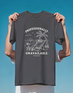 Professionally Unavailable