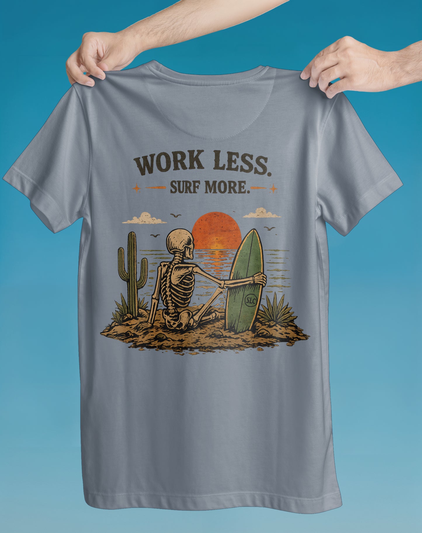 Work Less Surf More Beach – garment-dyed relaxed fit tee – Slow Life Club