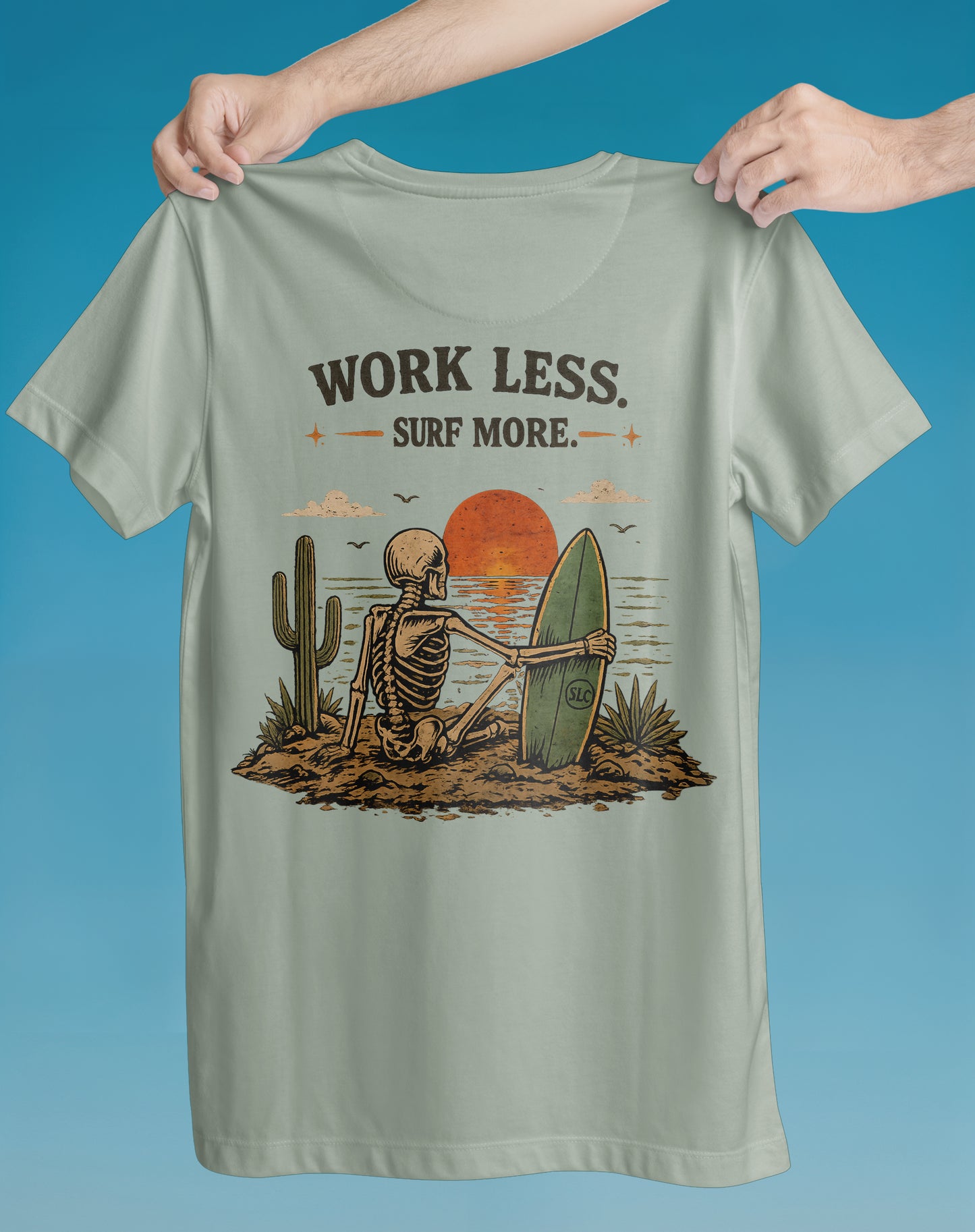Work Less Surf More Beach – garment-dyed relaxed fit tee – Slow Life Club