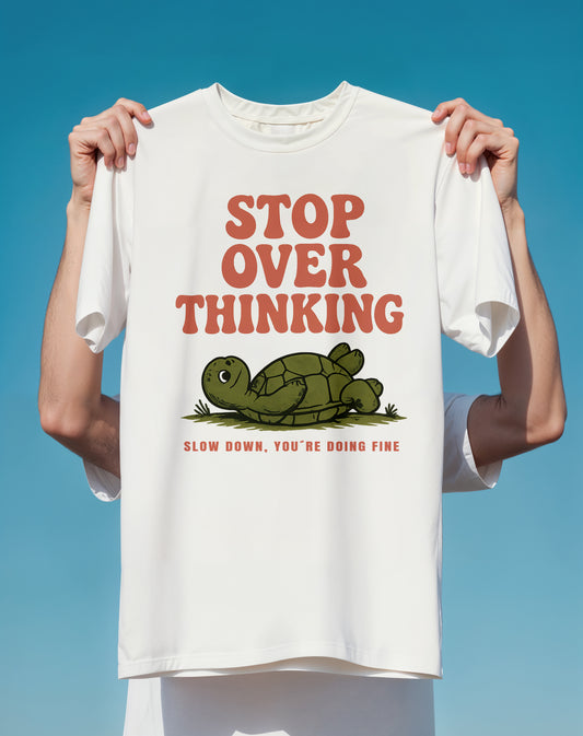 Stop Overthinking Turtle graphic tee back design – Comfort Colors – Slow Life Club