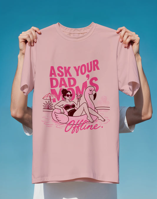 Ask Your Dad, Mom's Offline T-Shirt — Retro Flamingo Pool Graphic Tee