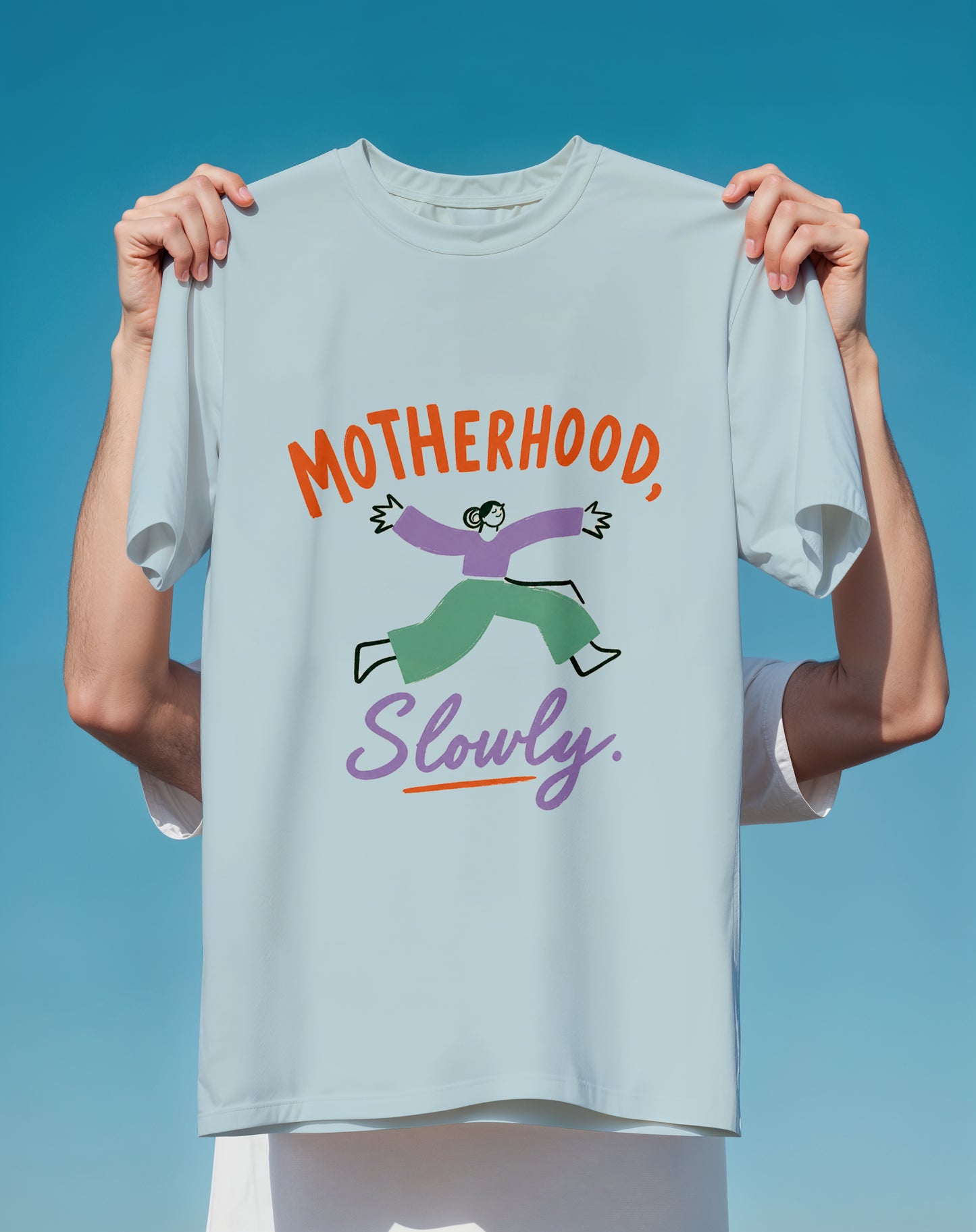 Motherhood, Slowly